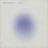 HILTON,ERIC – OUT OF THE BLUR (BLUE VINYL) - LP •