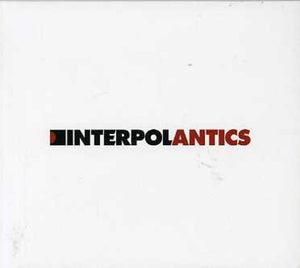INTERPOL – ANTICS - CD •