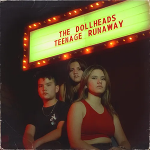 DOLLHEADS – TEENAGE RUNAWAY (RED VINYL) - 7" •