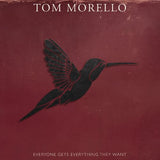 MORELLO,TOM – EVERYONE GETS EVERYTHING THEY WANT (REBEL SWIRL VINYL) - LP •