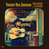 EMERSON,VINCENT NEIL – FRIED CHICKEN & EVIL WOMEN (5TH ANNIVERSARY EMERALD GREEN) - LP •