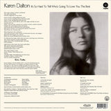 DALTON,KAREN – IT'S SO HARD TO TELL WHO'S GOING TO LOVE YOU THE BEST (180 GRAM) - LP •