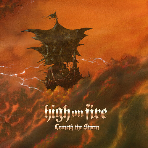 HIGH ON FIRE – COMETH THE STORM - CD •