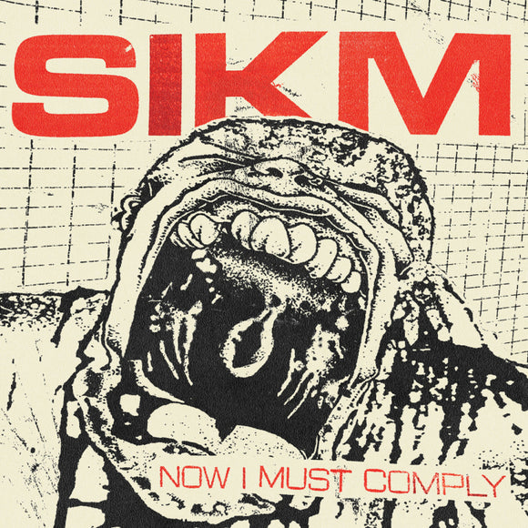 SIKM – NOW I MUST COMPLY - LP •