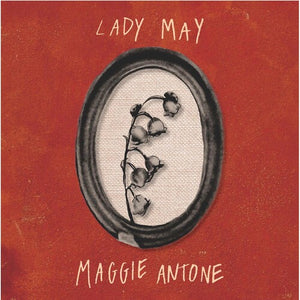 ANTONE,MAGGIE – LADY MAY - 7" •