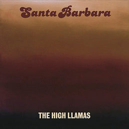 HIGH LLAMAS – SANTA BARBARA - LP •