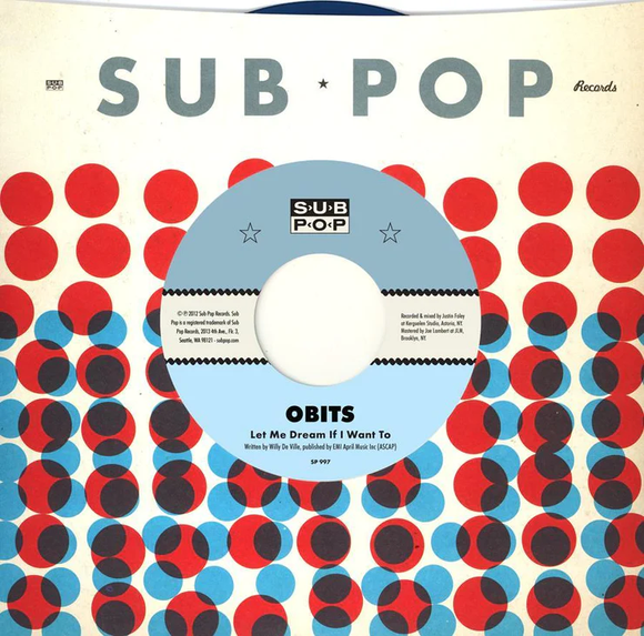 OBITS – LET ME DREAM IF I WANT TO (BLUE VINYL) - 7