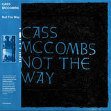 MCCOMBS,CASS – NOT THE WAY - LP •