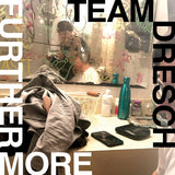 TEAM DRESCH – FURTHERMORE (INDIE EXCLUSIVE LAVENDER FLOAT VINYL) - LP •