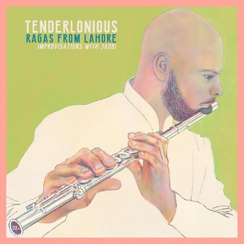 TENDERLONIOUS – RAGAS FROM LAHORE - IMPROVISATIONS WITH JAUBI - LP •