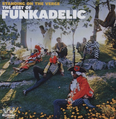 FUNKADELIC – STANDING ON THE VERGE: THE BEST OF FUNKADELIC - LP •