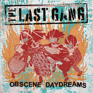 LAST GANG – OBSCENE DAYDREAMS - LP •