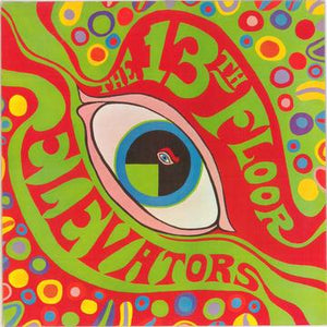 13TH FLOOR ELEVATORS – PSYCHEDELIC SOUNDS OF THE 13TH FLOOR ELEVATORS - CD •