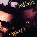 BAD BRAINS – I AGAINST I (REISSUE) - TAPE •