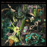 CHURCH – EROS ZETA & THE PERFUMED GUITARS (ORANGE WITH BLACK SPLATTER) - LP •