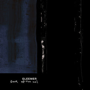 GLEEMER – END OF THE NAIL - LP •