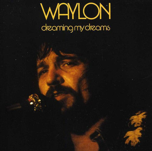 JENNINGS,WAYLON – DREAMING MY DREAMS - CD •