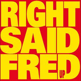 RIGHT SAID FRED – UP (RED VINYL) - LP •