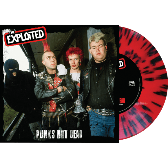 EXPLOITED – PUNK'S NOT DEAD (RED/BLACK SPLATTER) - 7