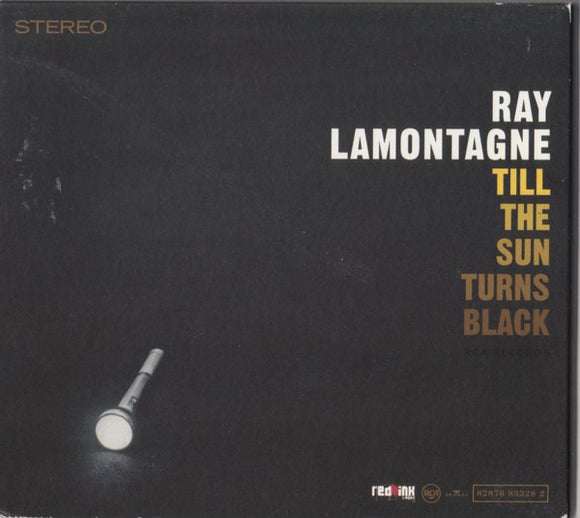 LAMONTAGNE,RAY – TILL THE SUN TURNS BLACK - CD •