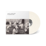 HAVE A NICE LIFE – UNNATURAL WORLD (WHITE VINYL) - LP •