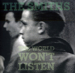 SMITHS – WORLD WON'T LISTEN - CD •