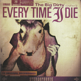 EVERY TIME I DIE – BIG DIRTY (ORCHID W/BONE & VIOLET SPLATTER) - LP •