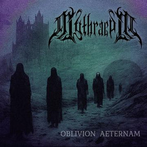 MYTHRAEUM – OBLIVION AETERNAM - CD •