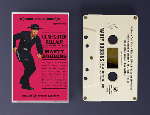 ROBBINS,MARTY – GUNFIGHTER BALLADS & TRAIL SONGS - TAPE •