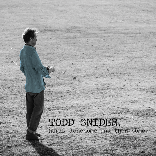 SNIDER,TODD – HIGH LONESOME AND THEN SOME - CD •