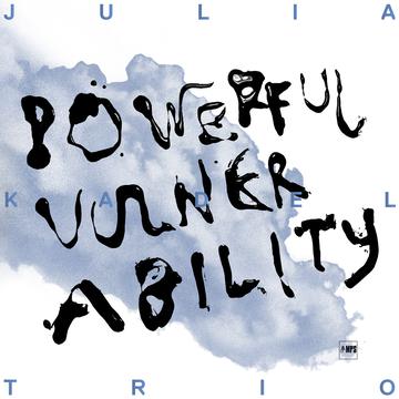 KADEL,JULIA – POWERFUL VULNERABILITY - LP •