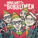 WATT,MIKE & THE BOBBLYMEN – SURFIN' WITH THE CLAUS (WHITE VINYL) - 7" •