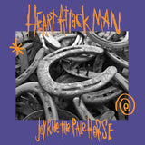 HEART ATTACK MAN – JOYRIDE THE PALE HORSE (ORANGE & VIOLET) - LP •
