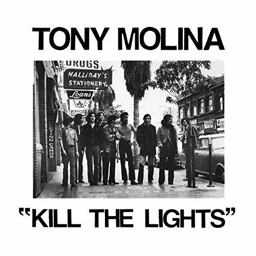 MOLINA,TONY – KILL THE LIGHTS - LP •