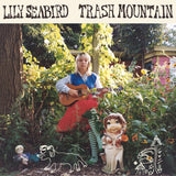 LILY SEABIRD – TRASH MOUNTAIN (BIG PINK VINYL) - LP •