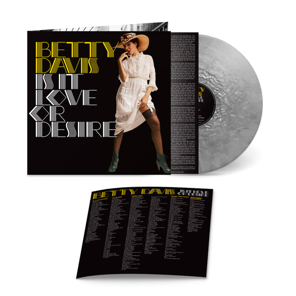 DAVIS,BETTY – IS IT LOVE OR DESIRE  (SILVER VINYL) - LP •