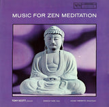 SCOTT,TONY – MUSIC FOR ZEN MEDITATION (VERVE BY REQUEST SERIES) - LP •