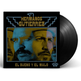 HERMANOS GUTIERREZ – EL BUENO Y EL MALO - LP •