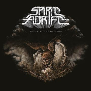 SPIRIT ADRIFT – GHOST AT THE GALLOWS - CD •