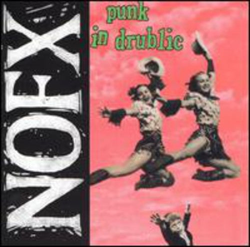 NOFX – PUNK IN DRUBLIC - CD •