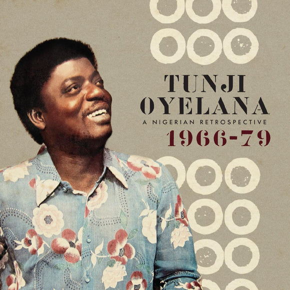 OYELANA,TUNJI – NIGERIAN RETROSPECTIVE 1966-79 - CD •