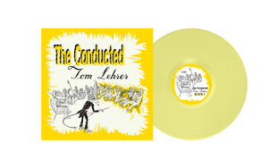 LEHRER,TOM – CONDUCTED TOM LEHRER (YELLOW VINYL) - LP •