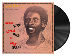 PERRY,LEE – ROAST FISH COLLIE WEED & CORNBREAD - LP •