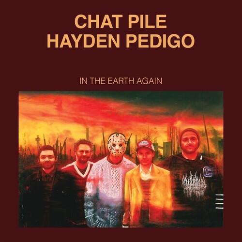 CHAT PILE & HAYDEN PEDIGO – IN THE EARTH AGAIN - CD •