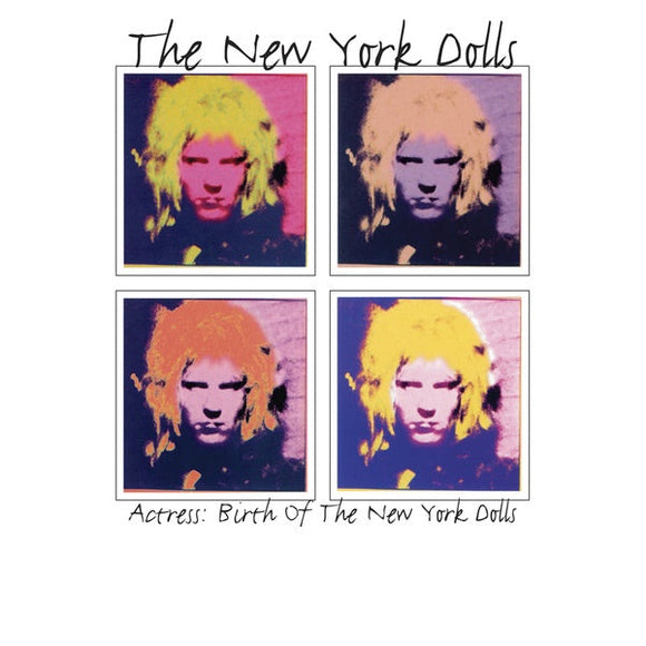 NEW YORK DOLLS – ACTRESS: BIRTH OF THE NEW YORK DOLLS (PINK VINYL) - LP •