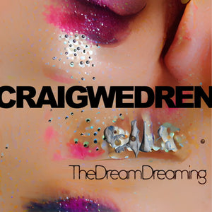 WEDREN,CRAIG – DREAM DREAMING - LP •