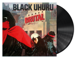 BLACK UHURU – BRUTAL - LP •