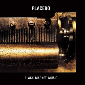 PLACEBO – BLACK MARKET MUSIC - LP •