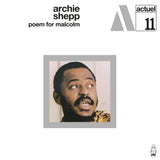 SHEPP,ARCHIE – POEM FOR MALCOLM - LP •