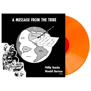 RANELIN,PHIL / HARRISON,WENDEL – MESSAGE FROM THE TRIBE (ORANGE VINYL) - LP •